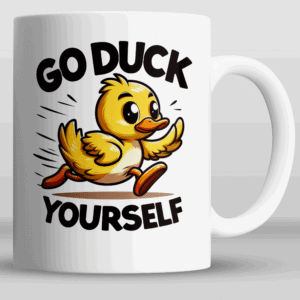 Go duck yourself
