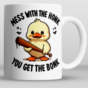 Mess with the honk...